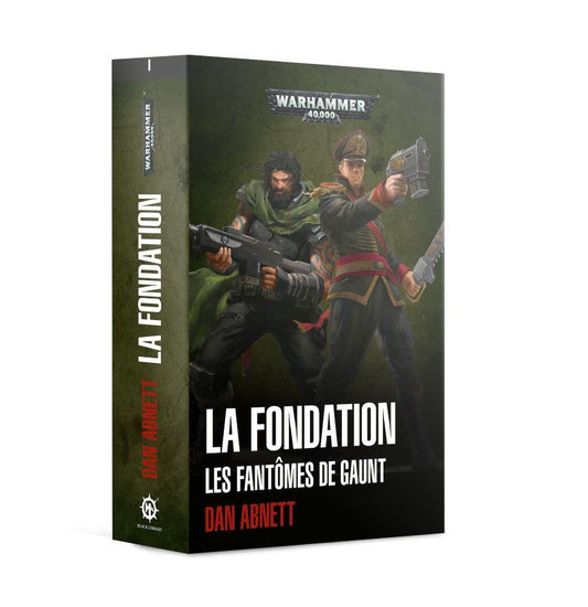 La fondation - le fantomes de gaunt
