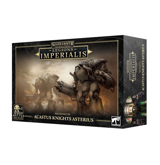 Legion Imperialis - Acastus Knights Asterius
